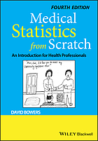 Front cover image for Medical statistics from scratch : an introduction for health professionals