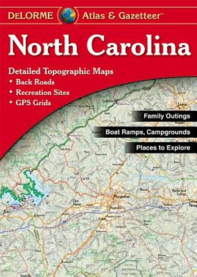 North Carolina atlas & gazetteer : detailed topographic maps : outdoor ...