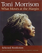 What moves at the margin : selected essays, reviews, and speeches