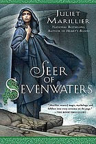 Seer of Sevenwaters : Sevenwaters bk. 5