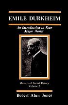 Emile Durkheim An Introduction To Four Major Works Book 1986 Worldcat Org