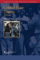 Critical race theory : a primer