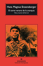 El corto verano de la anarquia : vida y muerte de Durruti.