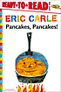 Pancakes, pancakes! 著者： Eric Carle