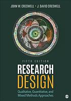 Research design : qualitative, quantitative, and mixed methods approaches