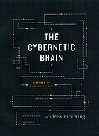 The cybernetic brain : sketches of another future