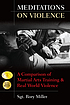 Meditations on violence : a comparison of martial... by  Rory Kane Miller 