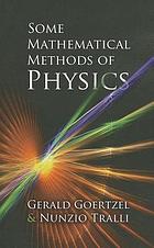 Some mathematical methods of physics