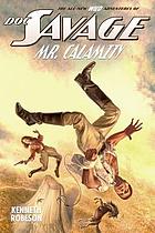 Doc Savage. Mr. Calamity & the Valley of Eternity : two Doc Savage adventures