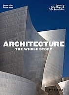 Architecture: the whole story