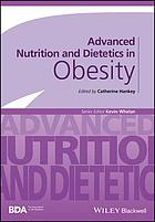 Advanced nutrition and dietetics in obesity