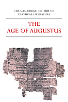 The Cambridge history of classical literature. Vol. 2, [Latin literature]/ edited by E.J. Kenney, advisory editor W.V. Clausen Pt. 3, The age of Augustus.