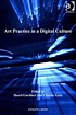 Art practice in a digital culture by  Hazel Gardiner 
