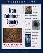 A history of US. [Vol. 3] From colonies to country : 1735-1791