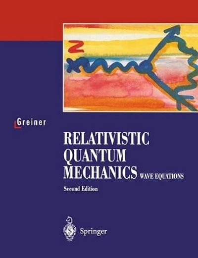 Relativistic quantum mechanics : wave equations | WorldCat.org