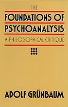 The foundations of psychoanalysis : a philosophical critique