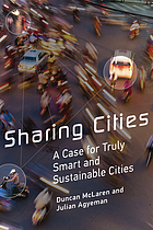 Sharing Cities : a Case for Truly Smart and Sustainable Cities