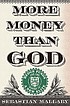 More money than God : hedge funds and the making... by  Sebastian Mallaby 