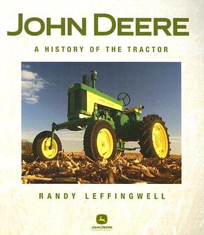 John Deere : a history of the tractor | WorldCat.org