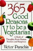 365 good reasons to be a vegetarian
