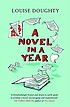 A novel in a year per Louise Doughty