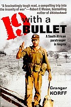 19 with a bullet : a South African paratrooper in Angola