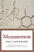 Measurement by Paul Lockhart Measurement by Paul Lockhart