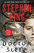 Doctor Sleep : a novel by Stephen King