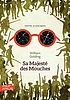 Sa majesté des mouches by William Golding