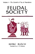Feudal society door Marc Léopold Benjamin Bloch