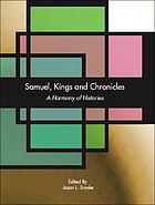 Samuel, Kings and Chronicles : a harmony of histories