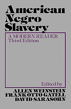 American Negro slavery : a modern reader