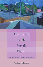Landscape with female figure : new and selected poems, 1982-2012