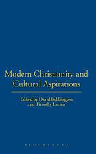 Modern Christianity and cultural aspirations