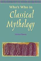 Who's who in classical mythology