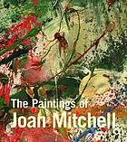 Front cover image for The paintings of Joan Mitchell