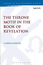 The Throne Motif in the Book of Revelation.
