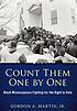 Count them one by one : Black Mississippians fighting... by  Gordon A Martin 