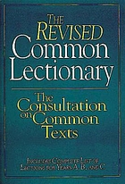The Revised common lectionary : includes complete list of lections for years A, B, and C