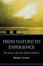 From nature to experience : the American search for cultural authority
