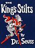 The king's stilts by  Seuss, Dr. 