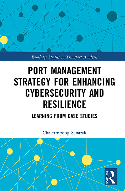 PORT MANAGEMENT STRATEGY FOR ENHANCING CYBERSECURITY AND RESILIENCE ...