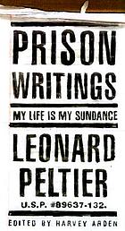 Prison writings : my life is my sun dance