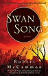 Swan song by  Robert R McCammon 
