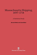 Massachusetts shipping, 1697-1714; a statistical study