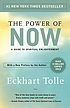 The power of NOW : a guide to spiritual enlightenment 作者： Eckhart Tolle