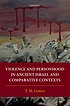 Violence and personhood in ancient Israel and... by  T  M Lemos 