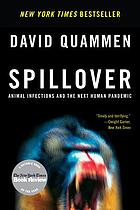 Spillover : animal infections and the next human pandemic