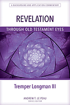 Revelation through Old Testament eyes : a background and application commentary