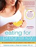 Eating for pregnancy : an essential nutrition... by  Catherine Cheremeteff Jones 